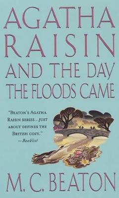 Cover of Agatha Raisin and the Day the Floods Came