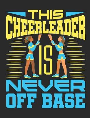 Book cover for This Cheerleader Is Never Off Base