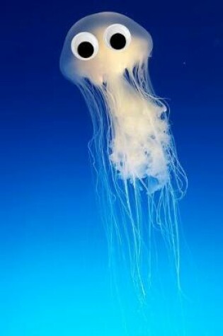 Cover of Googly Eye Jellyfish Journal