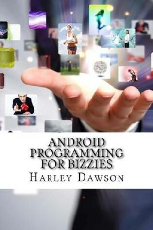 Cover of Android Programming for Bizzies