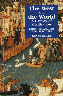 Book cover for The West and the World v. 1; From the Ancient World to 1700