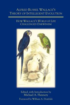 Book cover for Alfred Russel Wallace's Theory of Intelligent Evolution