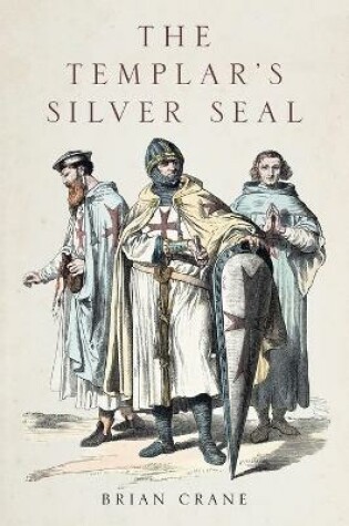 Cover of The Templar's Silver Seal