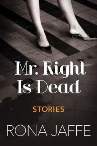 Cover of Mr. Right Is Dead