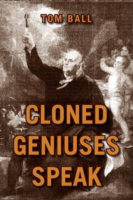 Book cover for Cloned Geniuses Speak
