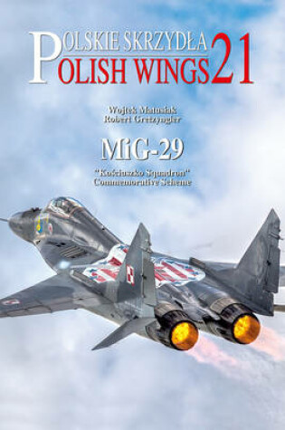 Cover of Polish Wings 21: MiG-29