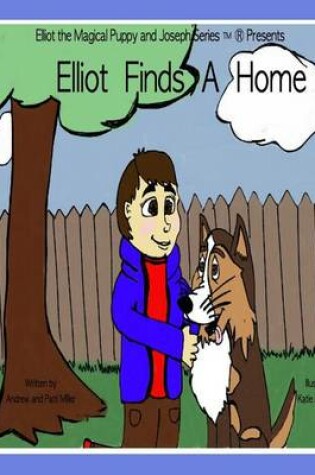 Cover of Elliot Finds a Home