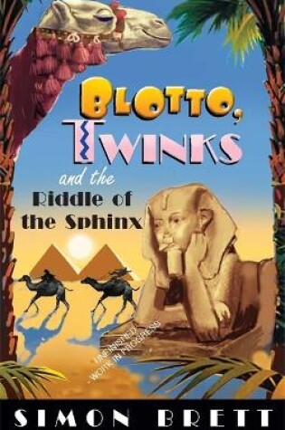 Cover of Blotto, Twinks and Riddle of the Sphinx