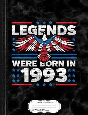 Book cover for Legends Were Born in 1993 Patriotic Birthday