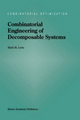 Cover of Combinatorial Engineering of Decomposable Systems