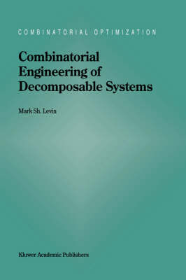 Cover of Combinatorial Engineering of Decomposable Systems