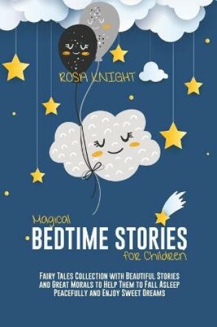 Cover of Magical Bedtime Stories for Children