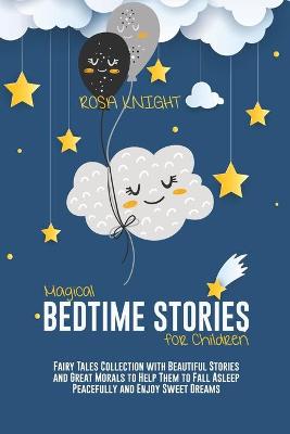 Book cover for Magical Bedtime Stories for Children