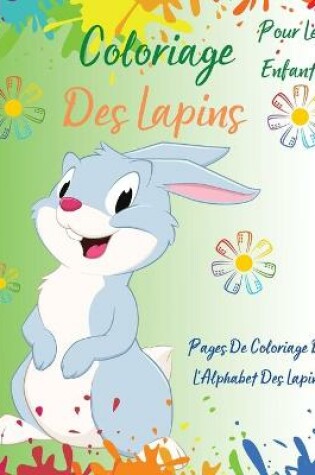 Cover of Coloriage Des Lapins Pour Les Enfants