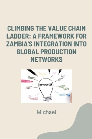 Cover of Climbing the Value Chain Ladder