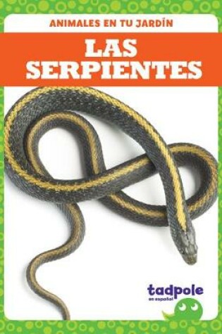 Cover of Las Serpientes (Snakes)