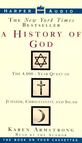 Book cover for The History of God: The 4000- Year Quest of Judaism, Christianity and Islam