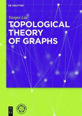 Book cover for Topological Theory of Graphs