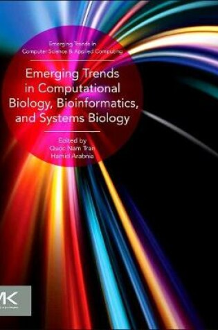 Cover of Emerging Trends in Computational Biology, Bioinformatics, and Systems Biology