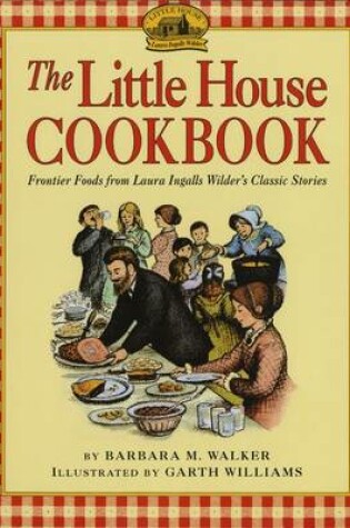 Cover of The Little House Cookbook