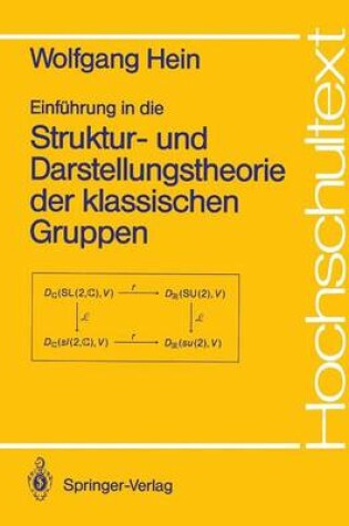 Cover of Einfuhrung in die Struktur- und Darstellungstheorie der Klassischen Gruppen