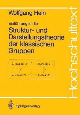 Cover of Einfuhrung in die Struktur- und Darstellungstheorie der Klassischen Gruppen