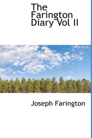 Cover of The Farington Diary Vol II