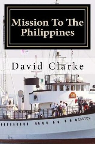 Cover of Mission To The Philippines