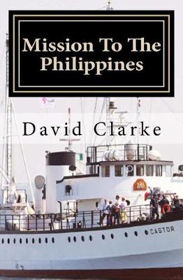 Book cover for Mission To The Philippines