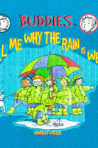 Cover of Tell Me Why the Rain is Wet