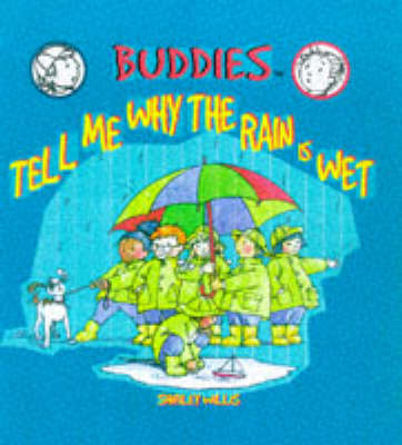 Cover of Tell Me Why the Rain is Wet