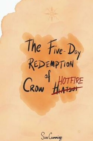Cover of The Five Day Redemption of Crow Hotfire