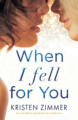 Book cover for When I Fell for You