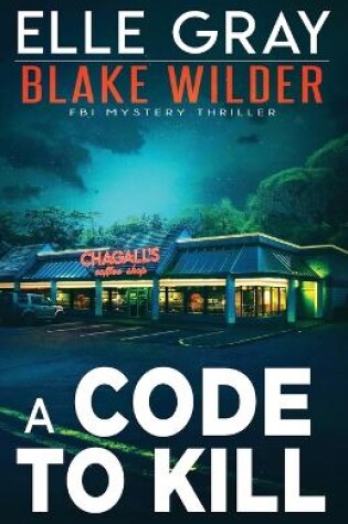 Cover of A Code to Kill