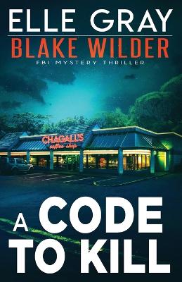 Book cover for A Code to Kill