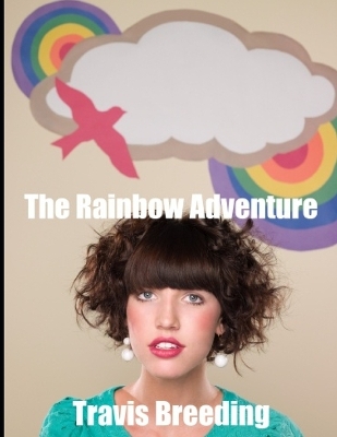 Book cover for The Rainbow Adventure