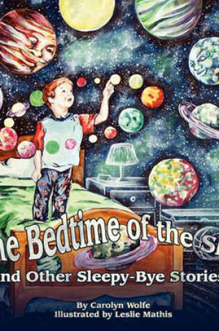 Cover of The Bedtime of the Sky and Other Sleepy-Bye Stories