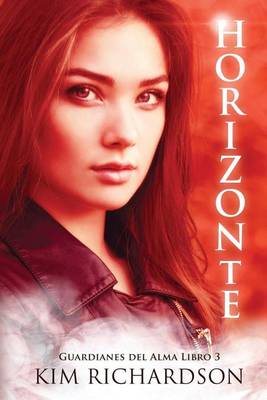 Cover of Horizonte (Guardianes Del Alma Libro 3)