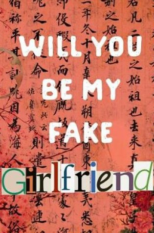 Cover of Will You Be My Fake Girlfriend