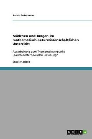 Cover of Madchen und Jungen im mathematisch-naturwissenschaftlichen Unterricht