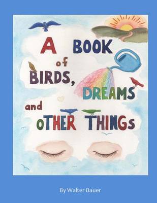 Book cover for A Book of Birds, Dreams, and Other Things