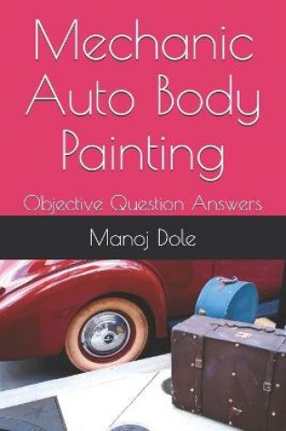 Cover of Mechanic Auto Body Painting