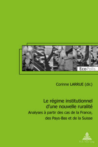 Cover of Le Raegime Institutionnel D'une Nouvelle Ruralitae