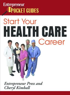 Book cover for Start Your Health Care Career