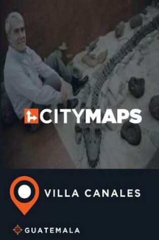 Cover of City Maps Villa Canales Guatemala