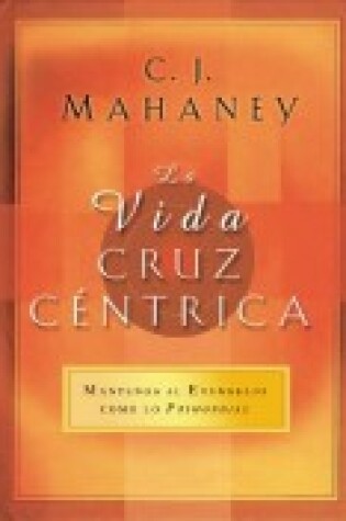 Cover of La Vida Cruzcentrica