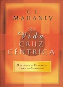 Cover of La Vida Cruzcentrica