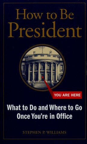 Book cover for How to be President