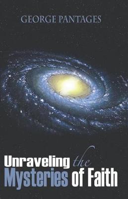 Book cover for Unraveling The Mysteries of Faith