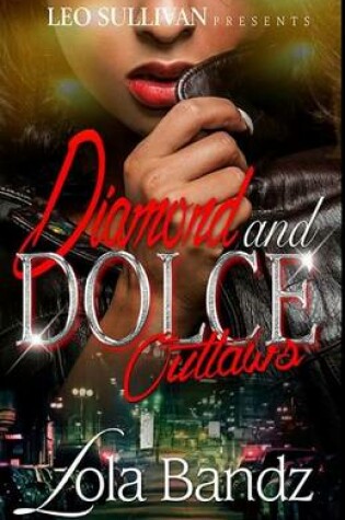 Cover of Diamond and Dolce Outlaws